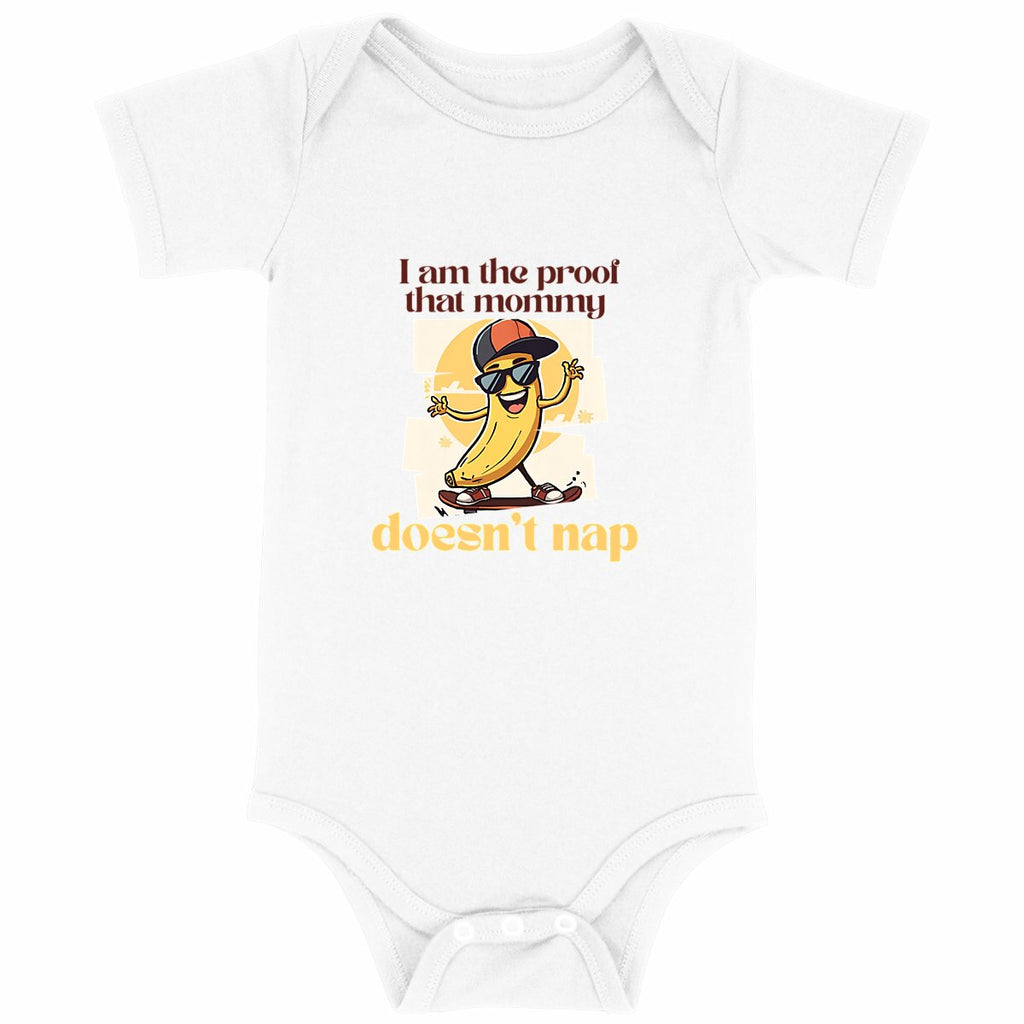 Proof that mommy doesn’t nap - Body bébé - face_blanc