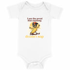 Proof that mommy doesn’t nap - Body bébé - face_blanc