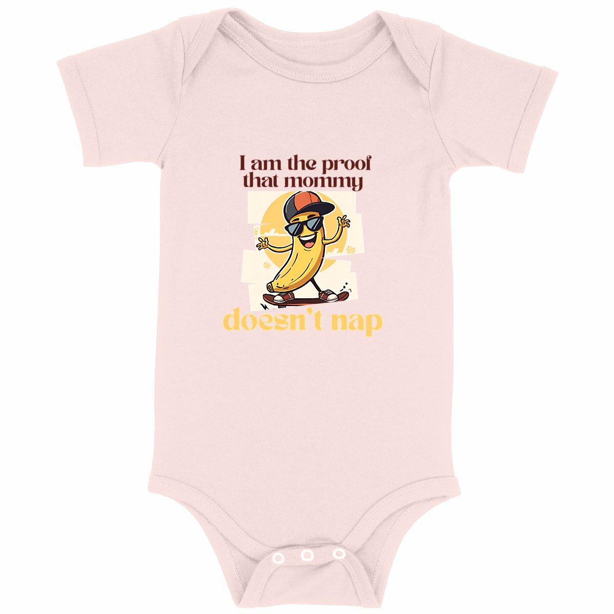 Proof that mommy doesn’t nap - Body bébé - face_rose